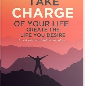 Take Charge of Your Life